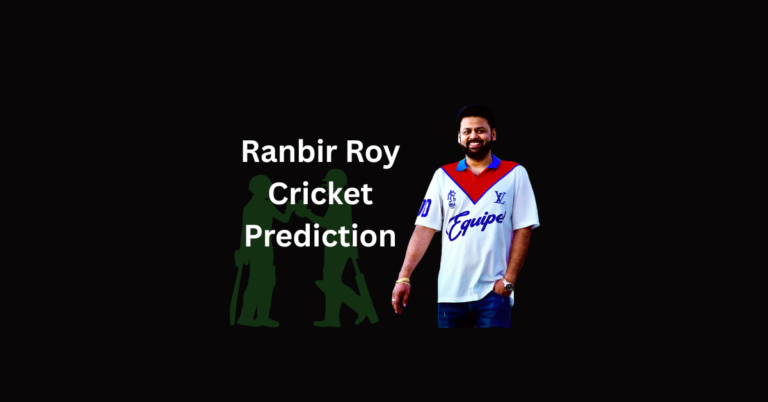 Ranbir Roy Cricket Prediction