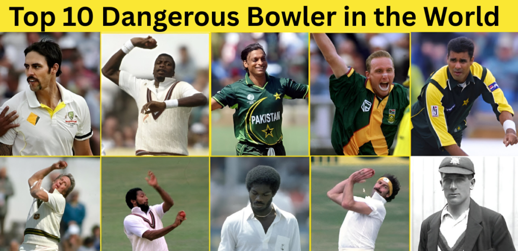  Dangerous Bowler in the World