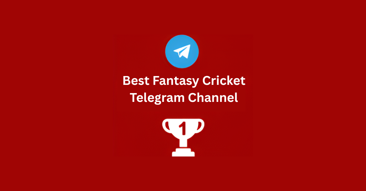 Best Fantasy Cricket Telegram Channel